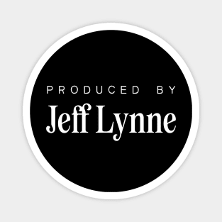 Produced by ...  Jeff Lynne Magnet